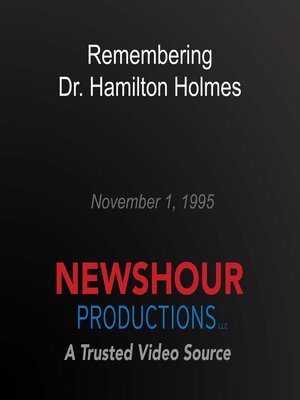 cover image of Remembering Dr. Hamilton Holmes